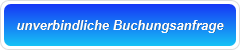 unverbindliche Buchungsanfrage